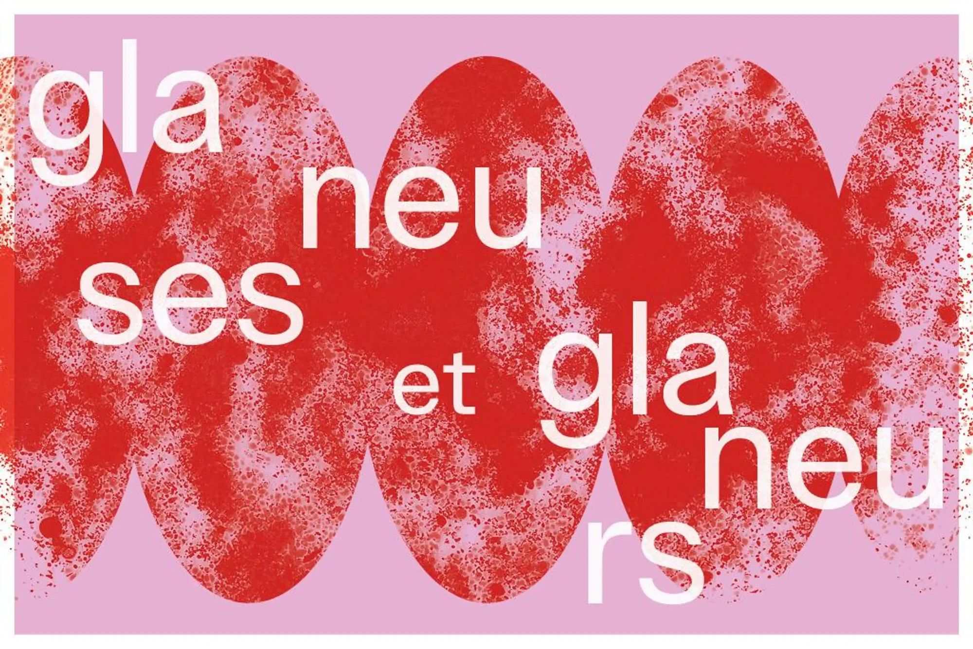 Visuel de Glaneuses et Glaneurs, Exposition des diplômé·e·s art et design 2026